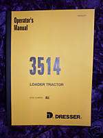 International 3514 Loader Tractor Operators Manual  