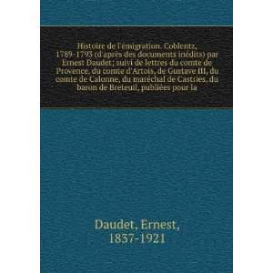   Castries, du baron de Breteuil, publiÃ©es pour la Ernest, 1837 1921