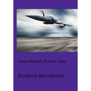  Duxford Aerodrome Ronald Cohn Jesse Russell Books