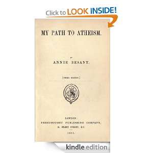 My Path to Atheism Annie Besant  Kindle Store
