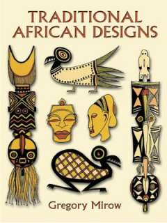   African Designs by Gregory Mirow, Dover Publications  Paperback
