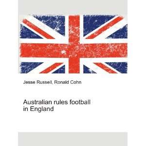 Australian rules football in England Ronald Cohn Jesse Russell 