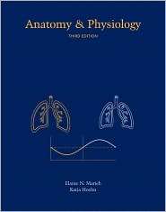 Anatomy & Physiology with IP 10 CD ROM, (0321559606), Elaine N. Marieb 