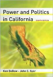 Power and Politics in California, (0321355997), John C. Syer 