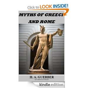 MYTHS OF GREECE AND ROME (illustrated and with pictures) Hélène 