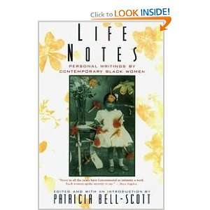  Life Notes   Personal Writings By Contemporary Black Women 