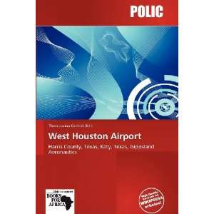  West Houston Airport (9786139380428) Theia Lucina Gerhild 