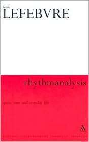 Rhythmanalysis, (0826472990), Henri Lefebvre, Textbooks   Barnes 