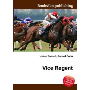  Vice Regent Ronald Cohn Jesse Russell Books