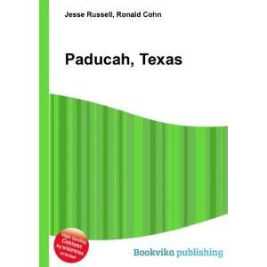  Paducah, Texas Ronald Cohn Jesse Russell Books