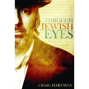  Through Jewish Eyes [Paperback] Craig Hartman Books