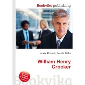  William Henry Crocker Ronald Cohn Jesse Russell Books