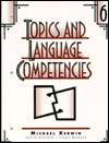 Topics and Language Competencies, Vol. 6, (0134359186), Michael Kerwin 