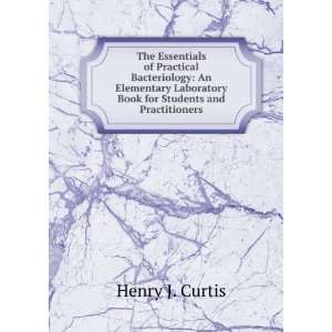   Laboratory Book for Students and Practitioners Henry J. Curtis Books