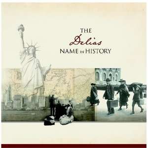  The Delias Name in History Ancestry Books