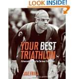 Your Best Triathlon by Joe Friel (Dec 1, 2010)