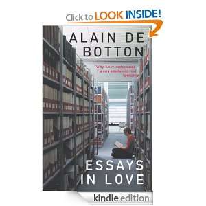 Essays in Love Alain de Botton  Kindle Store