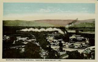  Morgan Hill from Nob Hill   Santa Clara Valley, CA. Card is postally