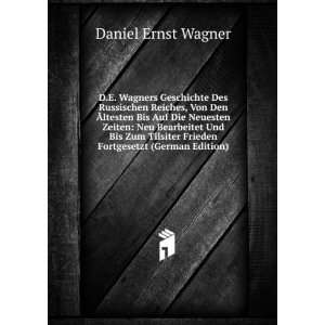   German Edition) (9785874190026) Daniel Ernst Wagner Books