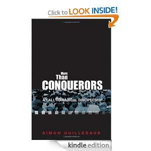 More than Conquerors (Previously for What Its Worth) Simon Guillebaud 