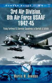 Bomber Bases of World War 2 3rd Air Division 8th Air Force USAAF, 1942 