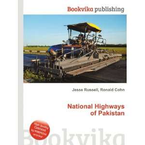  National Highways of Pakistan Ronald Cohn Jesse Russell 
