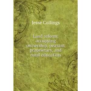  Land reform occupying ownership, peasant proprietary, and 