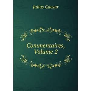   Et Du Plan Dalise, Volume 2 (French Edition) Julius Caesar Books