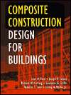 Composite Construction Design for Buildings, (0070674574), Ivan M 