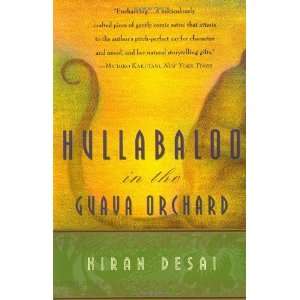    Hullabaloo in the Guava Orchard [Paperback] Kiran Desai Books