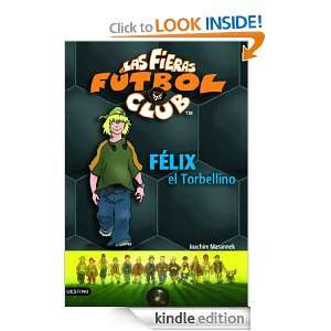   Las Fieras del Fútbol Club 2 (Fieras Futbol Club) (Spanish Edition