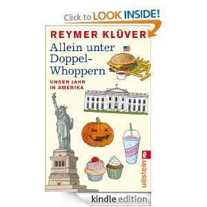Allein unter Doppel Whoppern Unser Jahr in Amerika (German Edition 