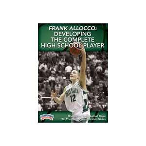 Frank Allocco Developing the Complete High School Player 