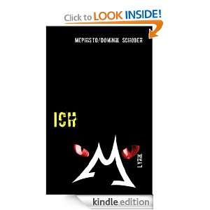 ICH (German Edition) Dominik Schober  Kindle Store