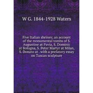   Donato at . with a prefatory essay on Tuscan sculpture W G. 1844 1928