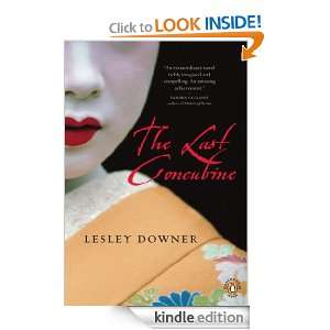 The Last Concubine Lesley Downer  Kindle Store