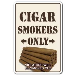  CIGAR SMOKERS ONLY ~Sign~ room shop humidor cuban Patio 