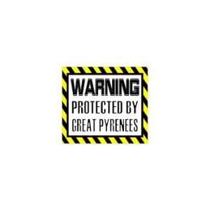  Warning Protected by GREAT PYRENEES   Dog   Window Bumper 