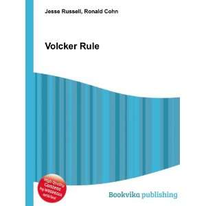  Volcker Rule Ronald Cohn Jesse Russell Books