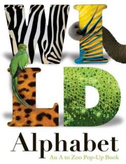   Wild Alphabet An A to Zoo Pop up Book by Dan Green, Kingfisher