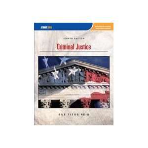  Criminal Justice [Paperback] Sue Titus Reid Books