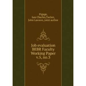  Job evaluation. BEBR Faculty Working Paper v.5, no.3 Leo 