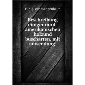 Beschreibung einiger nord amerikanischen holzund buscharten, mit 