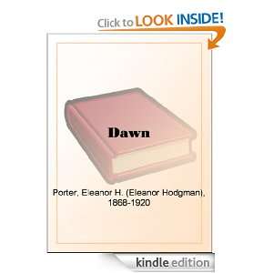  Dawn eBook Eleanor H. (Eleanor Hodgman) Porter Kindle 