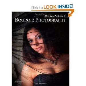   Vayos Guide to Boudoir Photography [Paperback] Ellie Vayo Books