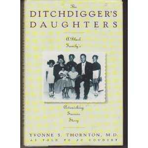  Ditchdiggers Daughter A Black Familys Astonishing 