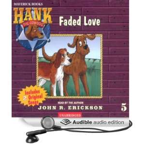    Faded Love (Audible Audio Edition) John R. Erickson Books