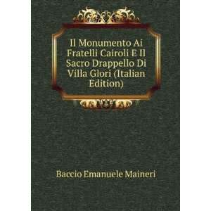   Di Villa Glori (Italian Edition) Baccio Emanuele Maineri Books