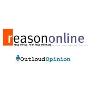  Reason & OutloudOpinion   Reason & Reason Magazine 