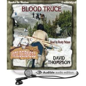 Blood Truce Wilderness Series, Book 16 [Unabridged] [Audible Audio 